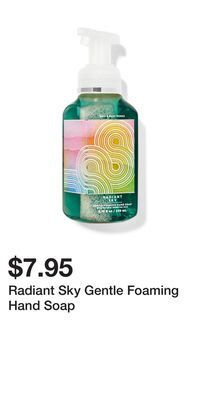 Bath & Body Works Radiant sky gentle foaming hand soap offer