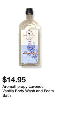 Bath & Body Works Aromatherapy lavender vanilla body wash and foam bath offer