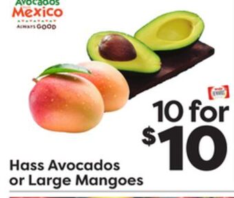 Weis Markets Hass avocados or large mangoes offer