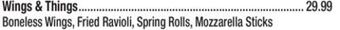 King Kullen Boneless wings, fried ravioli, spring rolls, mozzarella sticks offer