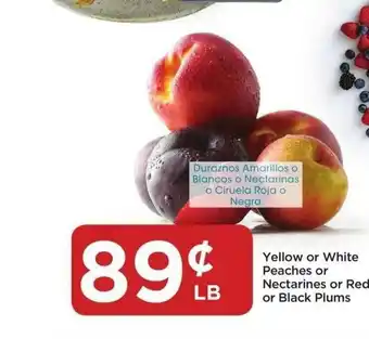 Food 4 Less Yellow Or White Peaches Or Nectarines Or Red Or Black Plums offer