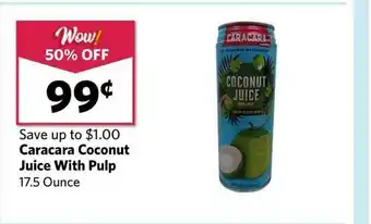 Grocery Outlet Caracara Coconut Juice With Pulp 17.5 Ounce offer