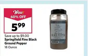 Grocery Outlet Springfield Fine Black Ground Pepper 18 Ounce offer