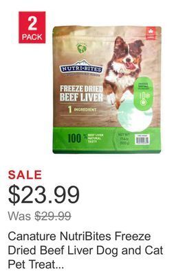 Costco Canature nutribites freeze dried beef liver dog and cat pet treat 17.6oz, 2-pack offer