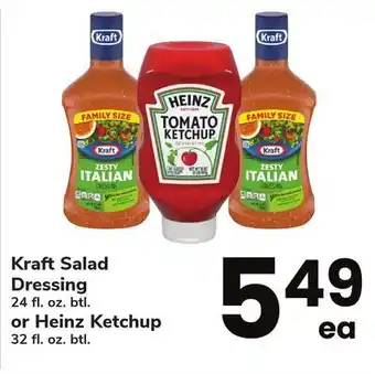 ACME Kraft salad dressing 24 fl. oz. btl. or heinz ketchup 32 fl. oz. btl. offer
