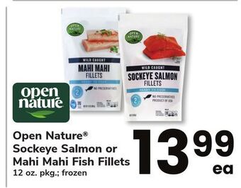 ACME Open nature® sockeye salmon or mahi mahi fish fillets offer
