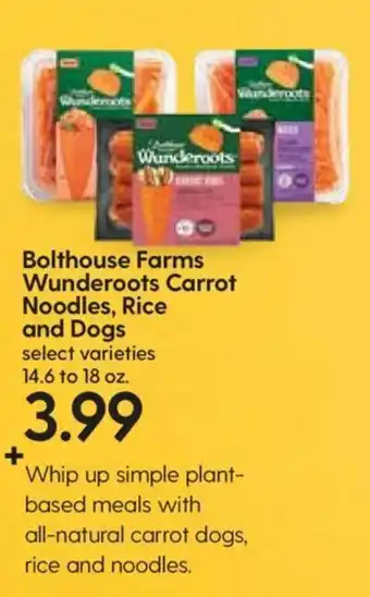Hy-Vee Bolthouse Farms Wunderoots Carrot Noodles,Rice And Dogs 14.6-18 oz offer