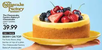 Hy-Vee The Cheesecake Factory Bakery Cheesecake 10 oz offer