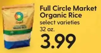 Hy-Vee Full Circle Market Organic Rice 32 oz offer