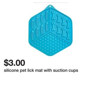 Five Below Silicone pet lick mat with suction cups offer