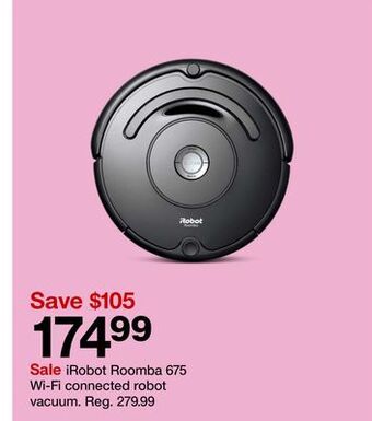 Target Irobot roomba 675 wi-fi connected robot vacuum offer
