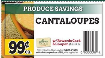 Dearborn Market Cantaloupes offer