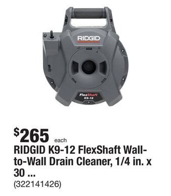The Home Depot Ridgid k9-12 flexshaft wall-to-wall drain cleaner, 1/4 in. x 30 ft. cleans 1-1/4 in. to 2 in. pipes to full flow capacity offer