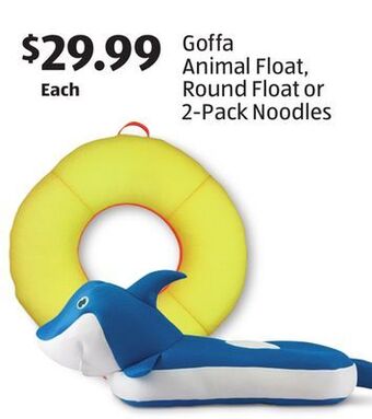 Aldi Goffa animal float, round float or 2-pack noodles offer
