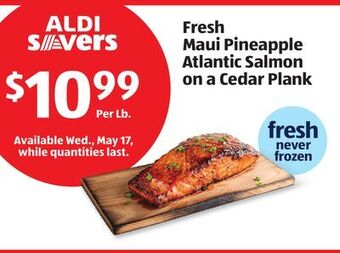 Aldi Fresh maui pineapple atlantic salmon on a cedar plank offer