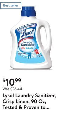 Walmart Lysol laundry sanitizer, crisp linen, 90 oz, tested & proven to kill covid-19 virus, packaging may vary​ offer