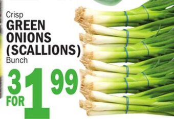 Bravo Supermarkets Crisp green onions (scallions) offer