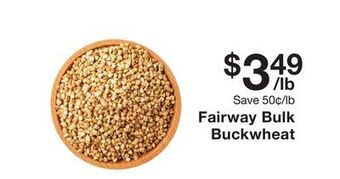 Fairway Store Market Fairway bulk buckwheat offer