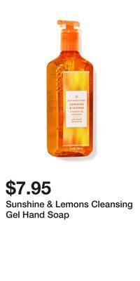 Bath & Body Works Sunshine & lemons cleansing gel hand soap offer
