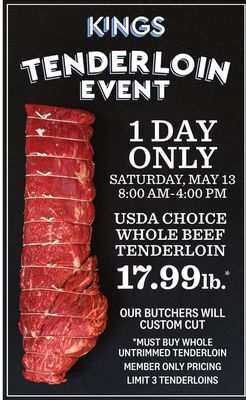 Kings Food Markets Usda choice whole beef tenderloin offer