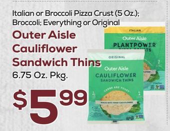 DeCicco & Sons Outer aisle cauliflower sandwich thins offer