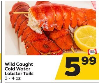 Weis Markets Wild caught cold water lobster tails offer