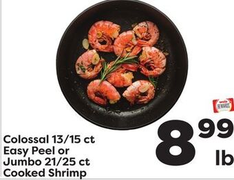 Weis Markets Colossal 13/15 ct easy peel or jumbo 21/25 ct cooked shrimp offer
