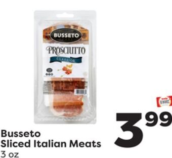 Weis Markets Busseto sliced italian meats offer