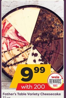 Weis Markets Father's table variety cheesecake offer