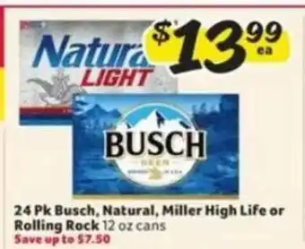Winn Dixie 24 Pk Busch, Natural, Miller High Life Or Rolling Rock 12 Oz Cans offer