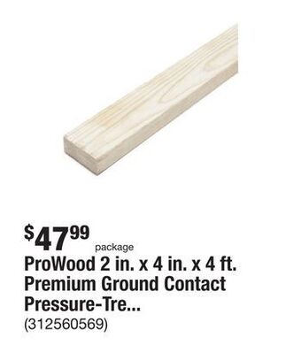 The Home Depot Prowood 2 in. x 4 in. x 4 ft. premium ground contact pressure-treated lumber (3-pack) offer
