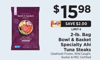 ShopRite 2-lb. bag specialty ahi tuna steaks offer