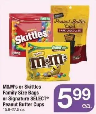 ACME M&M's Or Skittles Family Size Bags Peanut Butter Cups offer