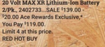 Ace Hardware Dewalt 20 volt max xr lithium-ion battery 2/pk offer