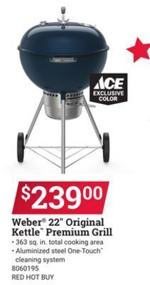 Ace Hardware Weber® 22 original kettle™ premium grill offer