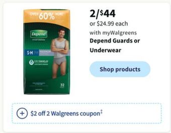 Walgreens Depend guards or underwear offer