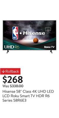 Walmart Hisense 58 class 4k uhd led lcd roku smart tv hdr r6 series 58r6e3 offer