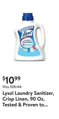 Walmart Lysol laundry sanitizer, crisp linen, 90 oz, tested & proven to kill covid-19 virus, packaging may vary​ offer