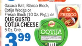 C Town Que gusto cotija cheese 5 oz. cntr. offer