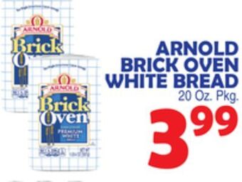 Bravo Supermarkets Arnold brick oven white bread offer
