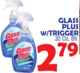 Bravo Supermarkets Glass plus w/trigger offer