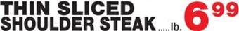Bravo Supermarkets Thin sliced shoulder steak offer