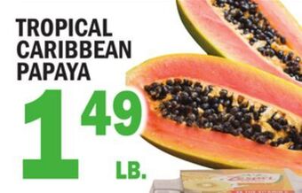 Bravo Supermarkets Tropical caribbean papaya offer