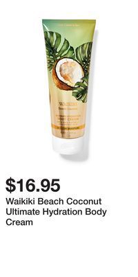 Bath & Body Works Waikiki beach coconut ultimate hydration body cream offer