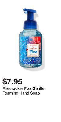 Bath & Body Works Firecracker fizz gentle foaming hand soap offer