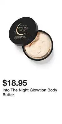 Bath & Body Works Into the night glowtion body butter offer