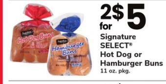 ACME Signature select® hot dog or hamburger buns offer