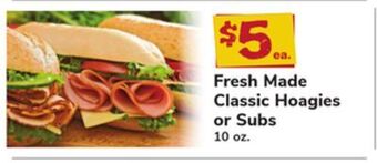 ACME Fresh made classic hoagies or subs offer