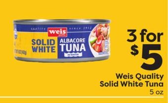 Weis Markets Weis quality solid white tuna offer