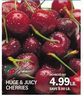 Kings Food Markets Huge & Juicy Cherries offer